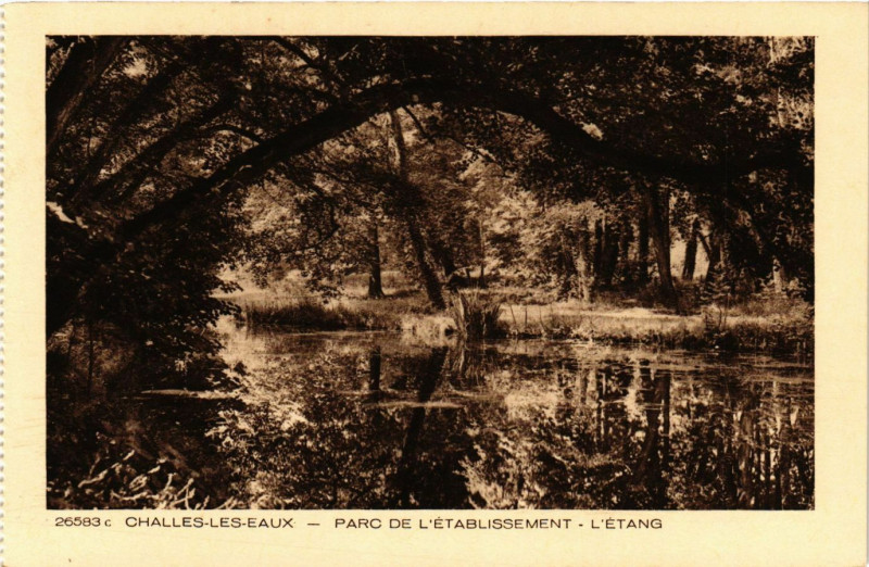 Carte postale ancienne Challes-les-Eaux - Parc de l'Etabl. - L'Etang à Challes-les-Eaux