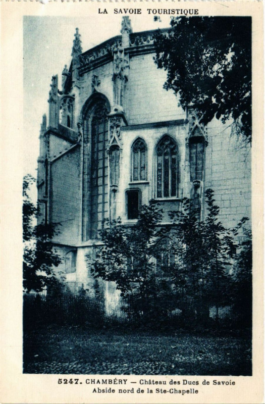 Carte postale ancienne Chambery - Chateau des Ducs de Savoie - Abside nord de la Ste-... à Chambéry