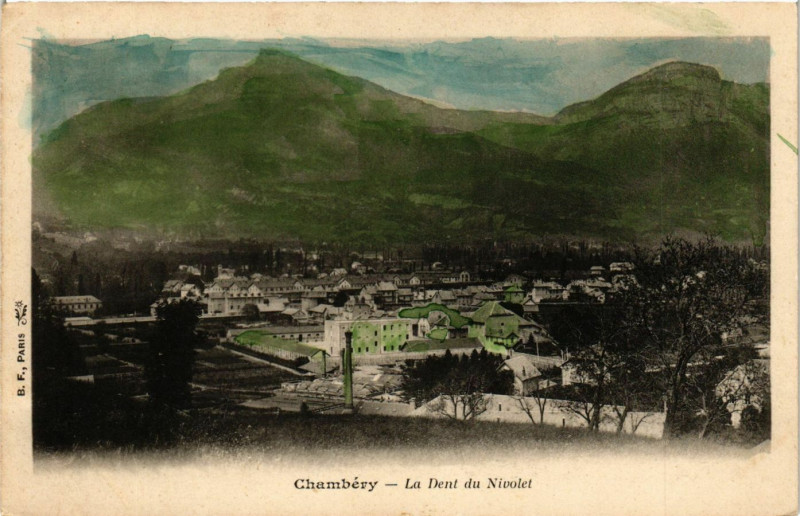 Carte postale ancienne Chambery - La Dent du Nivolet à Chambéry