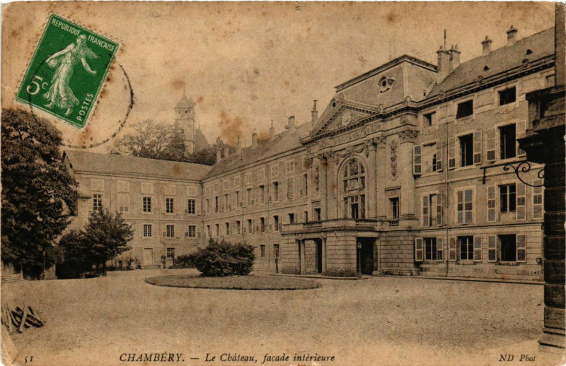 Carte postale ancienne Chambery - Le Chateau facade interieure à Chambéry