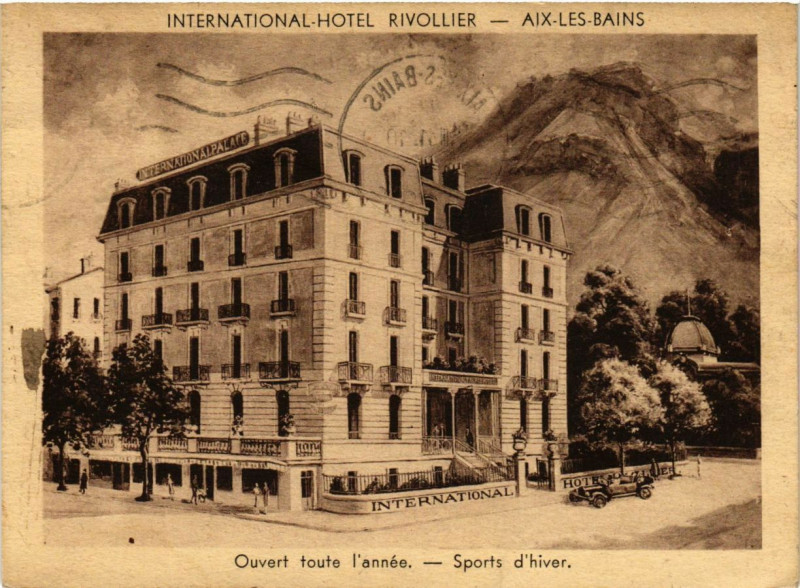 Carte postale ancienne International Hotel Rivollier Aix-les-Bains Ouvert foute l'année à Aix-les-Bains