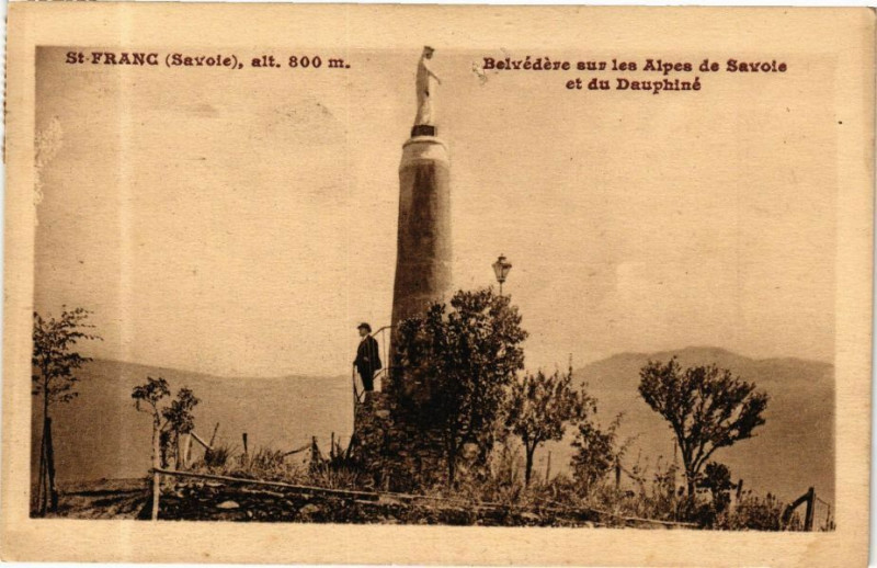Carte postale ancienne Saint-Franc Belvedere sur les Alpes de Savoie et du Dauphine à Saint-Franc