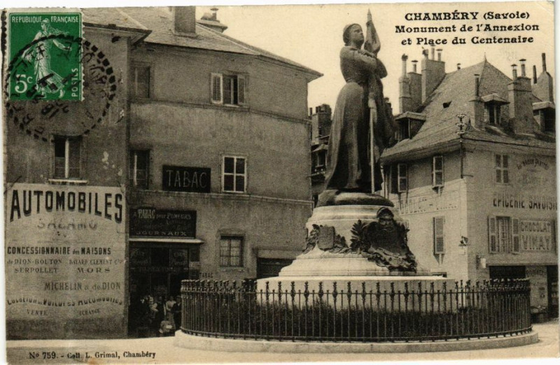 Carte postale ancienne Chambery - Monument de l'Annexion et Place du Centenaire à Chambéry
