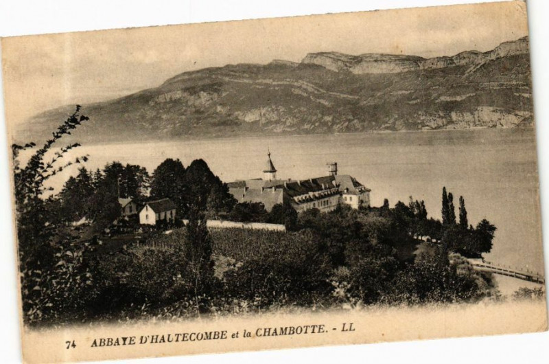 Carte postale ancienne Abbaye d'Hautecombe et la Chambotte