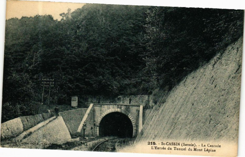 Carte postale ancienne Saint-Cassin - La Cascade L'Entrée du Tunnel du Mont Lepine à Saint-Cassin