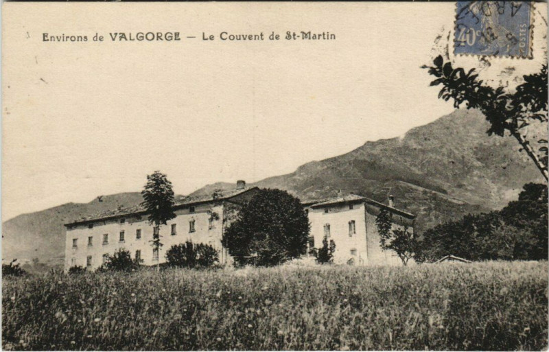 Carte postale ancienne Environs de Valgorge - Le Couvent de Saint-Martin à Valgorge