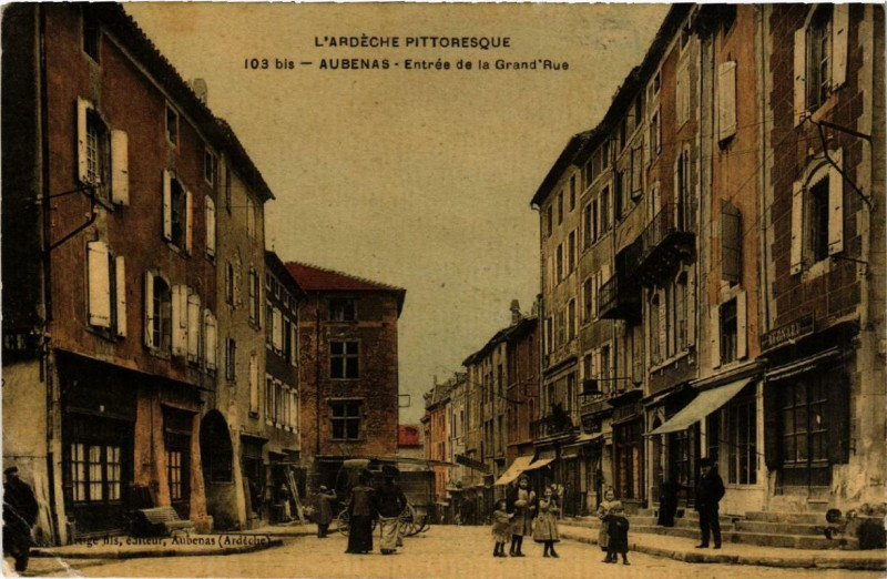 Carte postale ancienne Aubenas Entree de la Grand'Rue à Aubenas