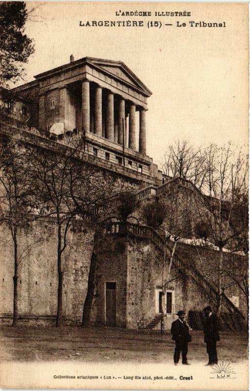 Carte postale ancienne Largentiere Le Tribunal à Largentière