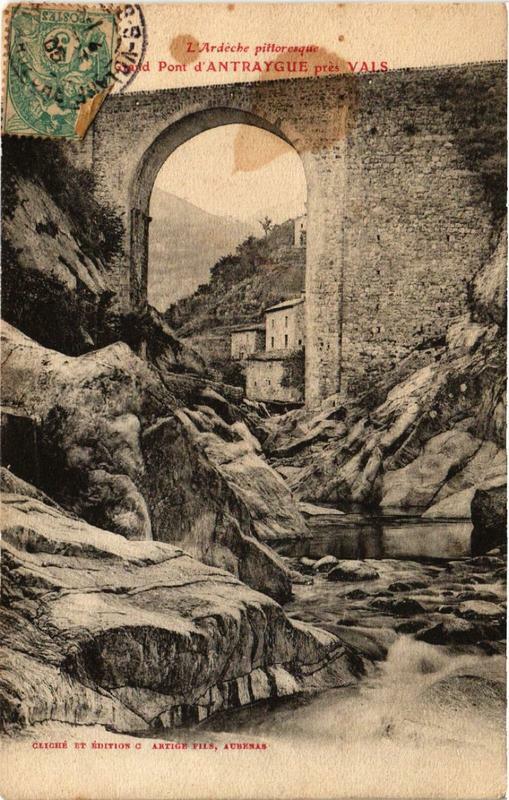 Carte postale ancienne Grand Pont d'Antraygue pres Vals