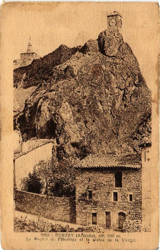 Carte postale ancienne Burzet Le Rocher de l'Horloge et la statue de la Vierge à Burzet