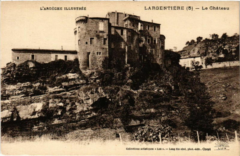 Carte postale ancienne Largentiere - Le Chateau à Largentière