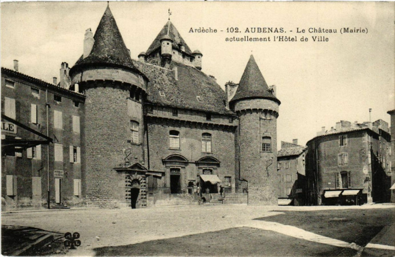 Carte postale ancienne Aubenas - Le Chateau - Mairie - Actuellement Hotel de Ville à Aubenas