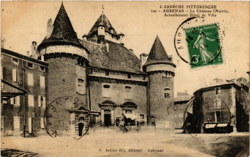 Carte postale ancienne Aubenas - Le Chateau - Mairie - Actuellement Hotel de Ville à Aubenas