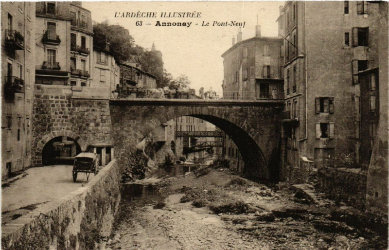 Carte postale ancienne Annonay - Le Pont-Neuf à Annonay