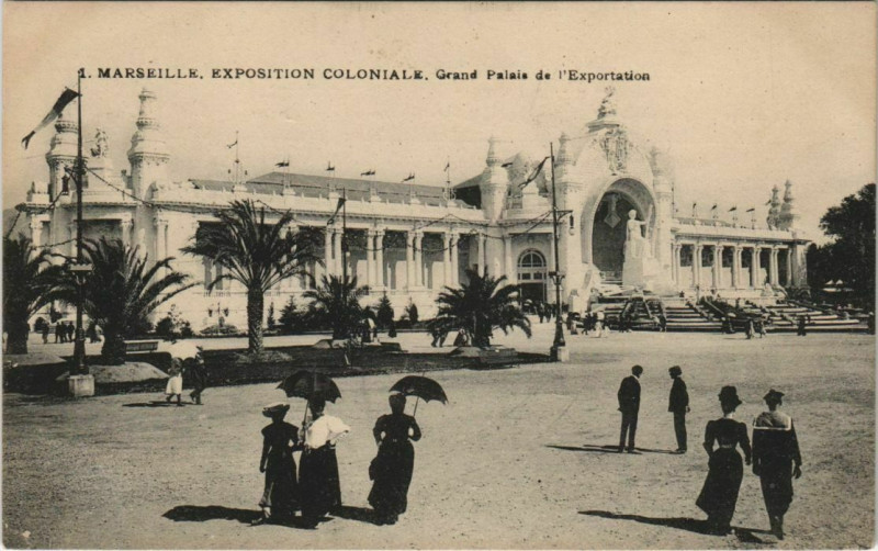 Carte postale ancienne Marseille Expo 1 Grand Palais de l'EXPOrtation à Marseille