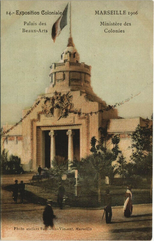 Carte postale ancienne Marseille Expo 1906 Ministere des Colonies à Marseille