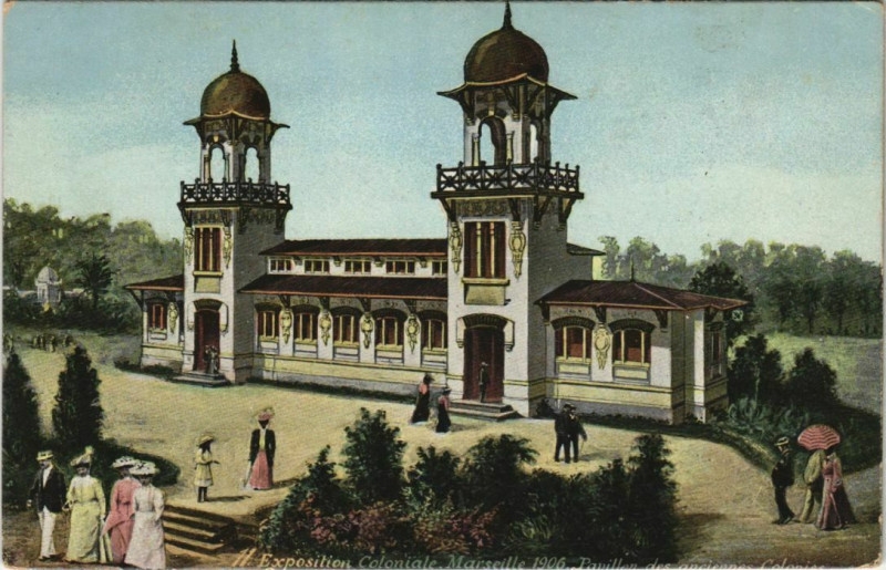 Carte postale ancienne Marseille Expo 1906 Pavillon des anciennes Colonies à Marseille