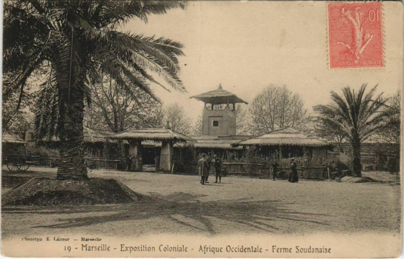 Carte postale ancienne Marseille Expo 19 Afrique Occidentale - Ferme Soudanaise à Marseille