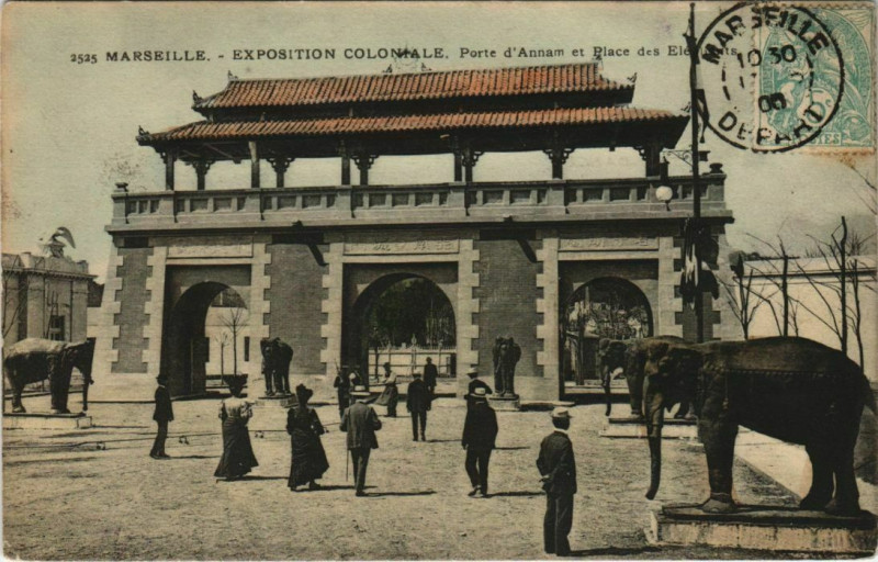 Carte postale ancienne Marseille Expo 2525 Porte d'Annam et Place des Elephants à Marseille