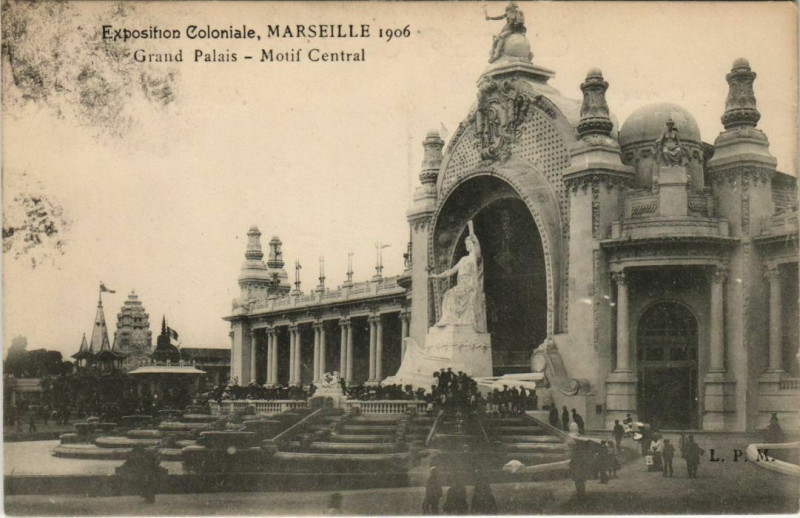 Carte postale ancienne Marseille Expo 1906 Grand Palais - Motif Central à Marseille