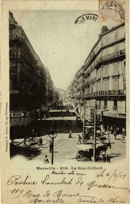 Carte postale ancienne Marseille - La Rue Colbert à Marseille