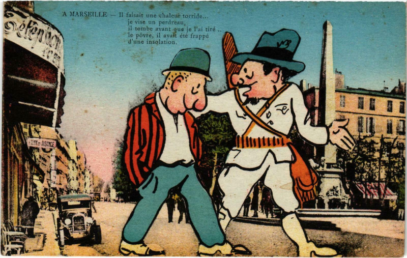 Carte postale ancienne Marseille - Il faisait une chaleur torride... je vise un... à Marseille