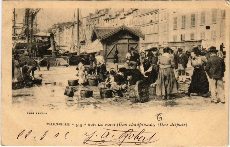 Carte postale ancienne Marseille - Sur le port (Uno chaupinado) (Une dispute) à Marseille