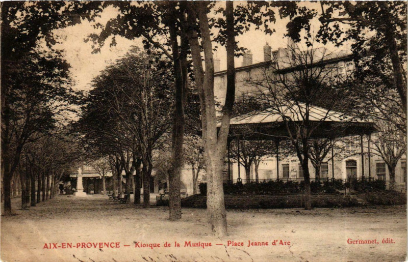 Carte postale ancienne Aix-en-Provence Kiosque de la Musqieu Place Jeanne d'Arc à Aix-en-Provence