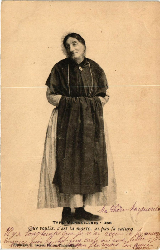 Carte postale ancienne Type Marseillais Que voules, c'est la morto, ai pas fa caturo