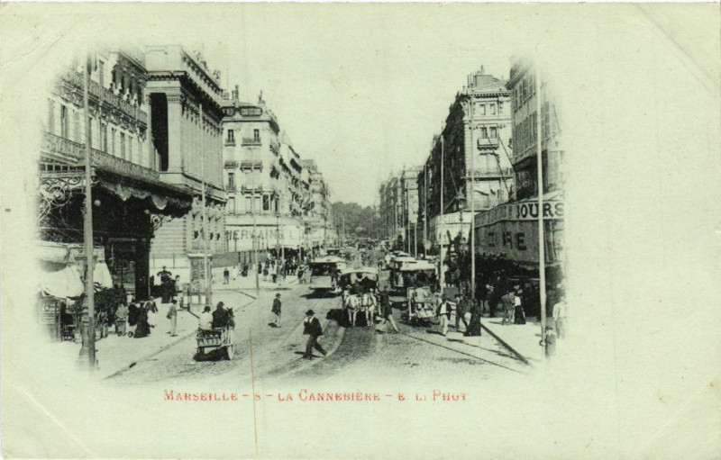Carte postale ancienne Marseille La Cannabiere. à Marseille