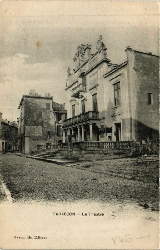 Carte postale ancienne Tarascon Le Theatre à Tarascon