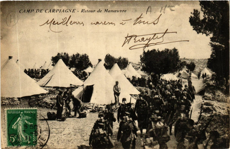 Carte postale ancienne Camp De Carpiagne Retour de manoeuvres