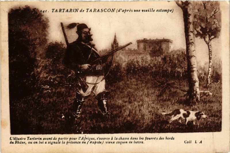 Carte postale ancienne Tartarin de Tarascon d'apre une vieille estampe à Tarascon