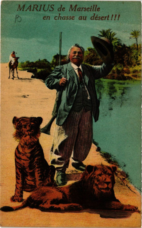 Carte postale ancienne Marius de Marseille en chasse au desert à Marseille