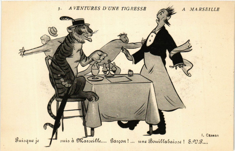 Carte postale ancienne Aventures d'une tigresse a Marseille 3 une bouillabaisse à Marseille