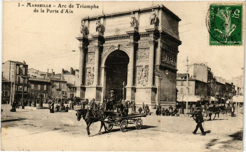 Carte postale ancienne Marseille - Arc de Triomphe de la Porte d'Aix à Marseille