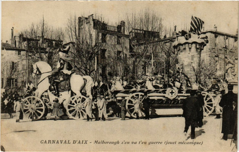Carte postale ancienne Carnaval d'Aix - Malborough s'en va t'En guerre