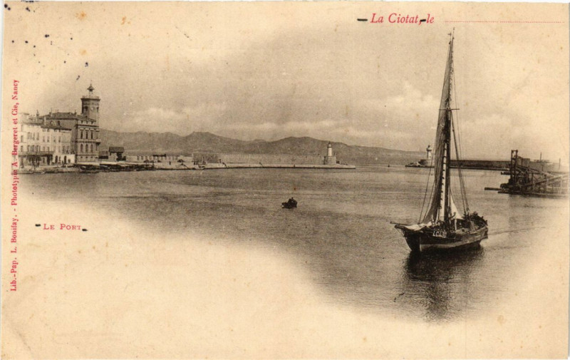 Carte postale ancienne La Ciotat - Le Port à La Ciotat