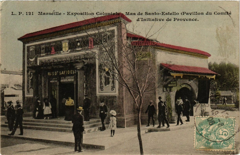 Carte postale ancienne Expo Coloniale Marseille - Mas de Santo-Estello à Marseille