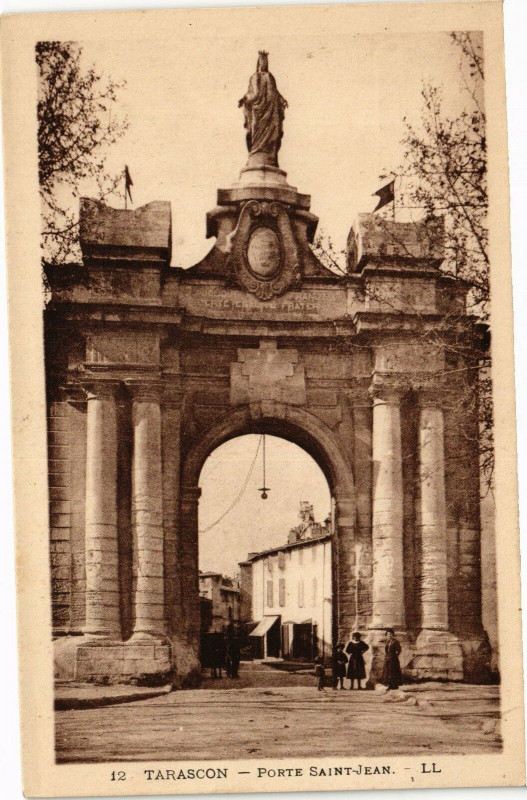 Carte postale ancienne Tarascon-Porte St-Jean à Tarascon