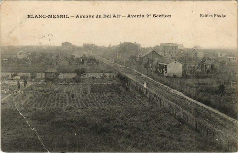 Carte postale ancienne Blanc-Mesnil - Avenue du Bel Air - Avenir 2 Section