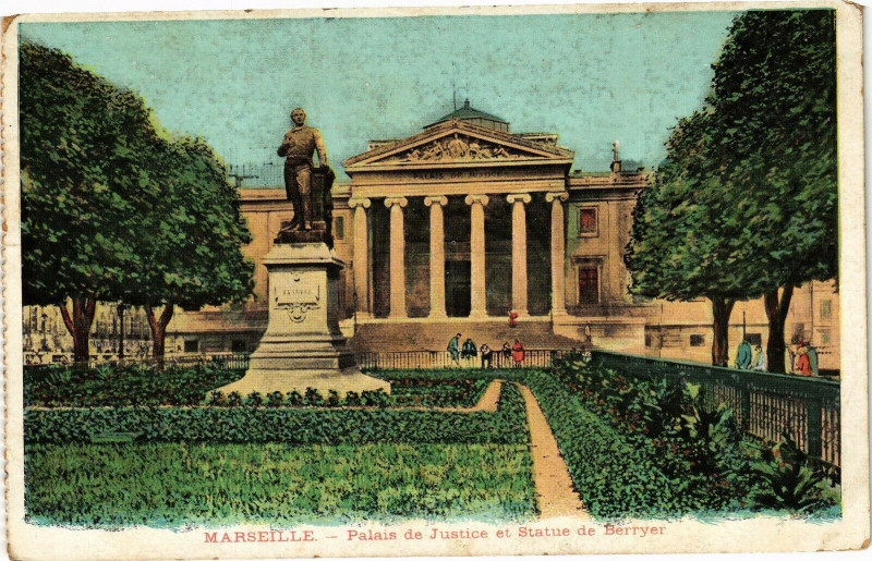 Carte postale ancienne Marseille-Palais de Justice et Statue de Berryer à Marseille