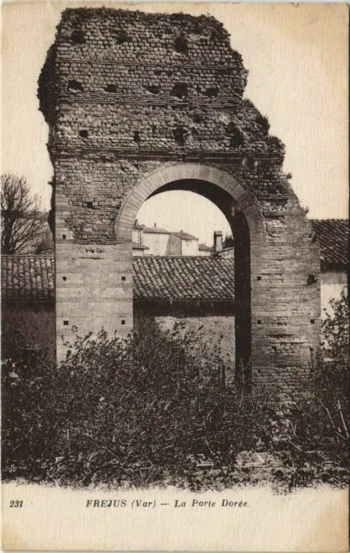 Carte postale ancienne Frejus La Porte Doree à Fréjus