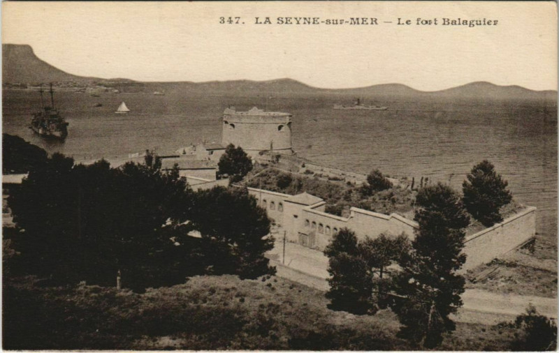 Carte postale ancienne La Seyne-sur-Mer Le Fort Balaguier à La Seyne-sur-Mer