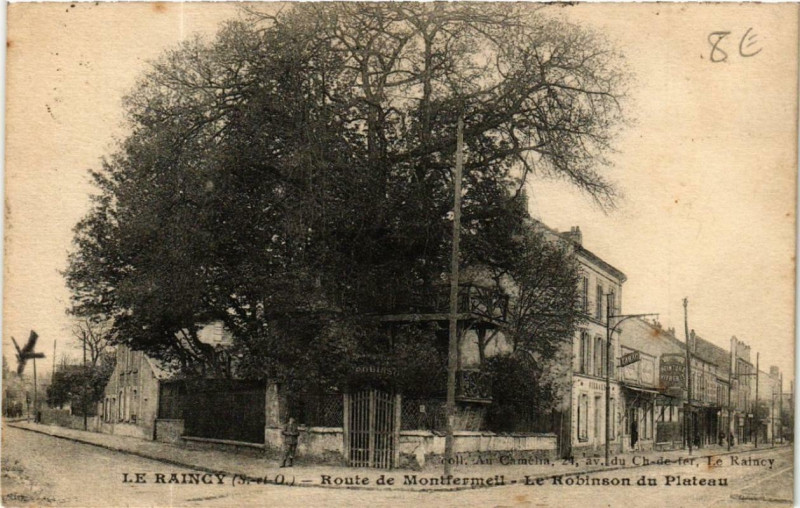 Carte postale ancienne Le Raincy Route de Montfermeil Le Robinson du Plateau à Montfermeil