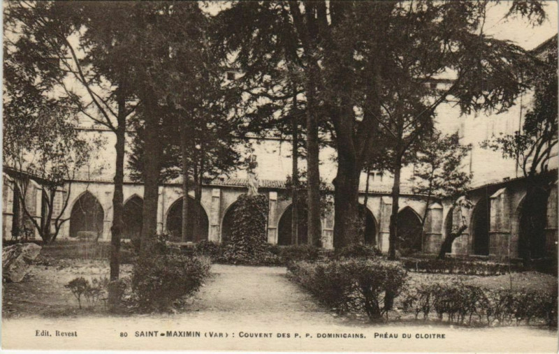 Carte postale ancienne Saint-Maximin-la-Sainte-Baume Couvent des P. P. Dominicains à Saint-Maximin-la-Sainte-Baume