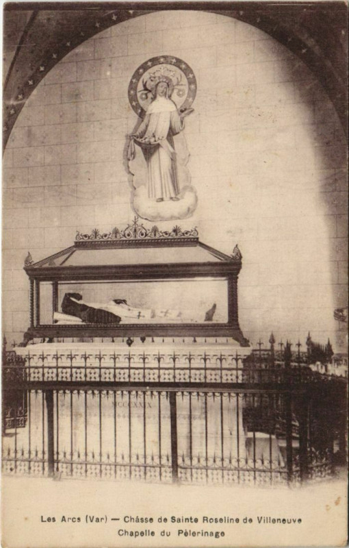 Carte postale ancienne Les Arcs Chasse de Sainte Roseline de Villeneuve - Chapelle aux Arcs