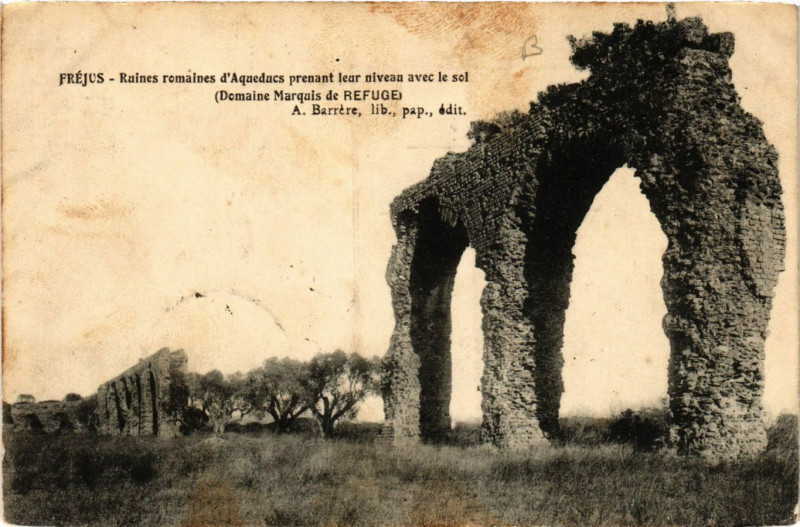 Carte postale ancienne Frejus - Ruines Romaines d'Aqueducs à Fréjus