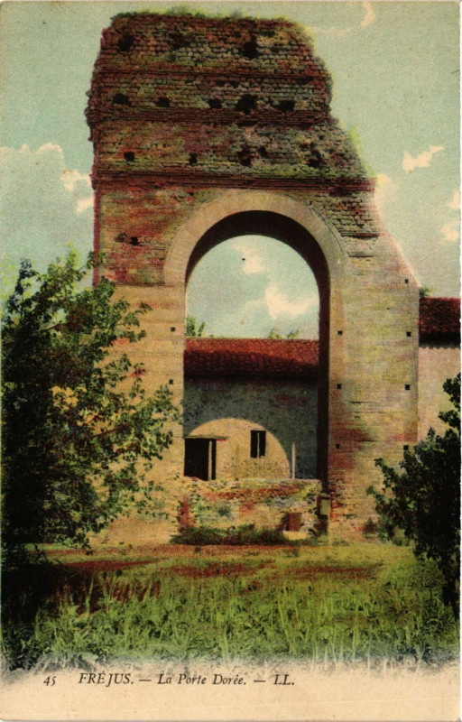 Carte postale ancienne Frejus - La Porte Dorée à Fréjus
