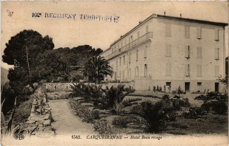 Carte postale ancienne Carqueiranne Hotel Beau Rivage à Carqueiranne